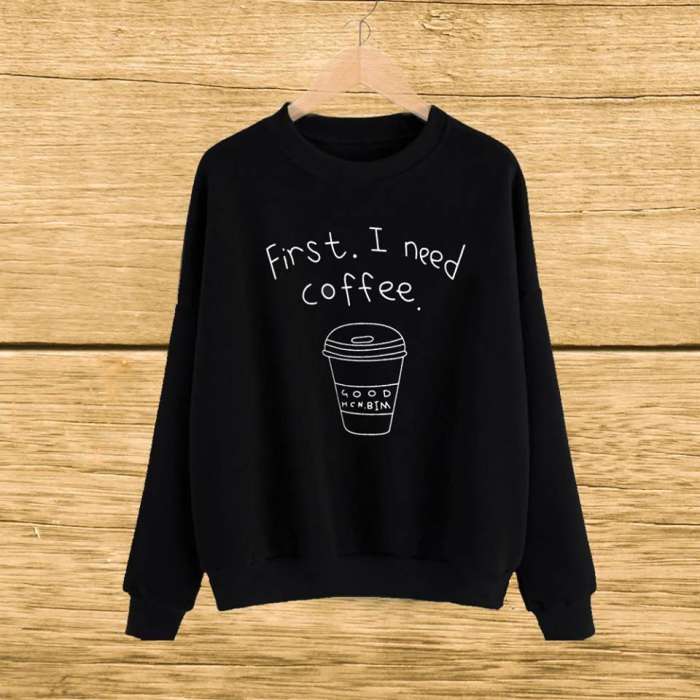 Black First I Need Coffee Print Sweat SHirt For womens - AceCart Warm Hooded Sweatshirt in Black