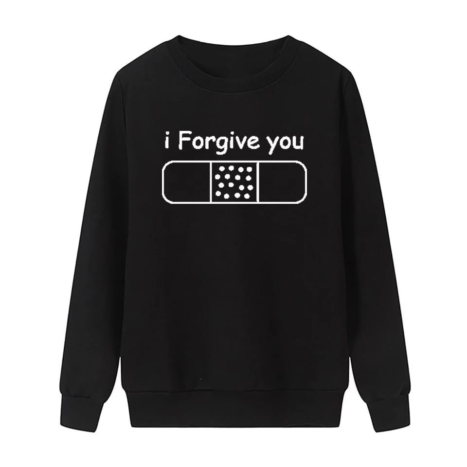 I Forgive You Printed Fleece Full Sleeves Pull Over Sweatshirt For Women