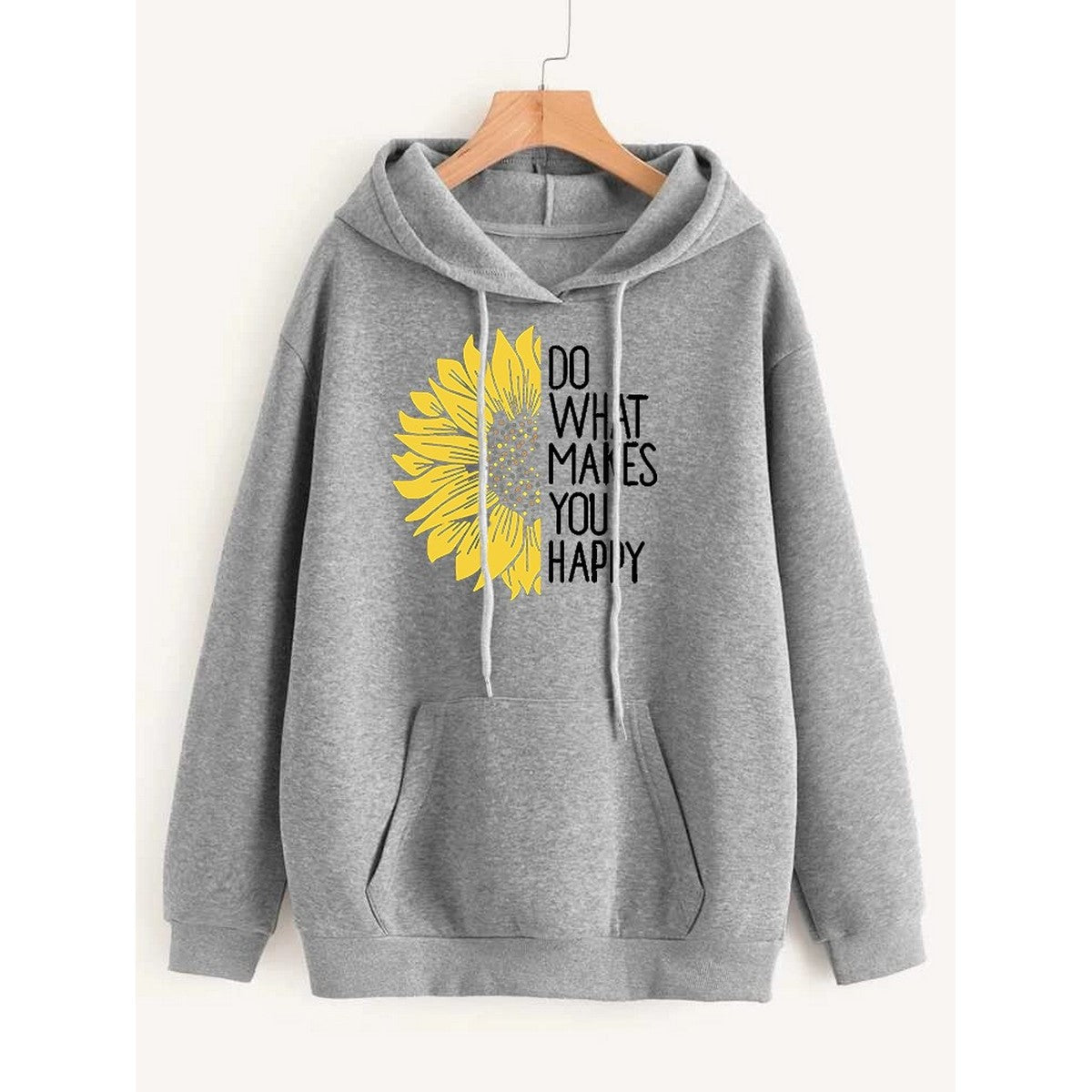 Do WHat Makes You Happy Printed Fleece Full Sleeves Pull Over Hoodie For Women