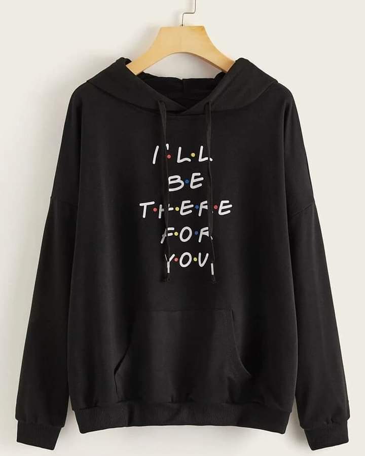 I will Be There For You Printed Fleece Full Sleeves Pull Over Hoodie For Women