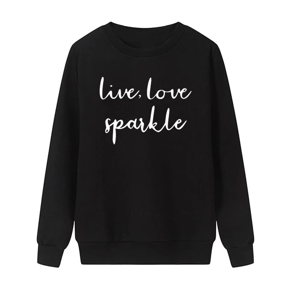 Live Love Sparkle Printed Fleece Full Sleeves Pull Over Sweatshirt For Women