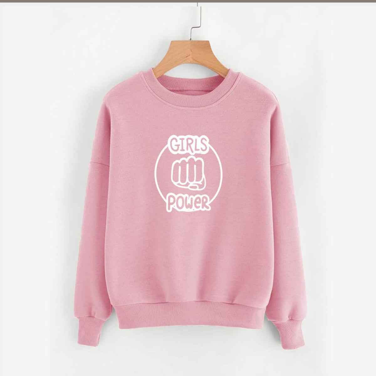 Girl Power Fleece Full Sleeves Pull Over Sweatshirt For Women