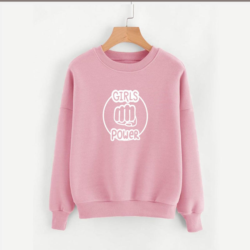 Girl Power Fleece Full Sleeves Pull Over Sweatshirt For Women