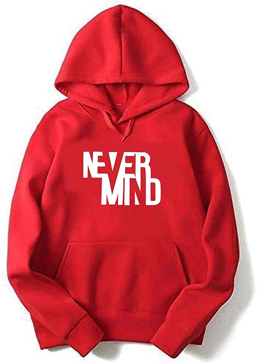 Hooded Neck Never Mind Printed Winter Full Sleeves Hoodie for Men