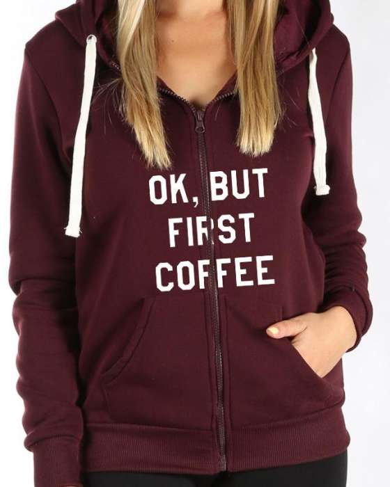 Okay Coffee printed zipper hoodie for women - AceCart Warm Hooded Sweatshirt in Maroon